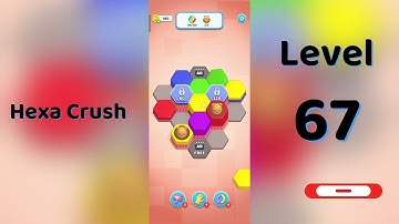 🔥 Hexa Crush Level 67 Walkthrough 🧩 | Solution Guruji 🎮