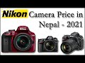 Nikon DSLR Camera Price in Nepal - 2021 [All Nikon Z & D Series Camera price in Nepal]