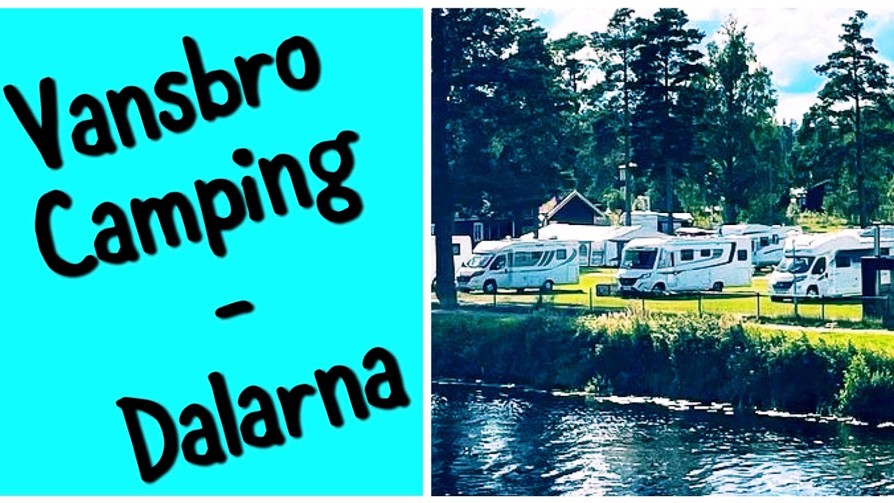Vansbro Camping - Dalarna