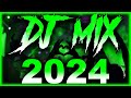 DJ MIX 2024 - Mashups & Remixes of Popular Songs 2024 | DJ Remix Club Music Party Mix 2024 🥳