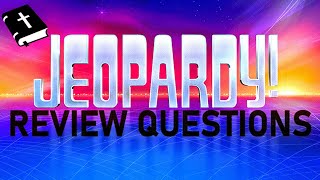 Biblical Jeopardy Game 11  Recap Edition