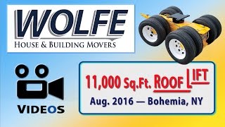 A WOLFE 20&#39; Roof Lift— Aug. 2016