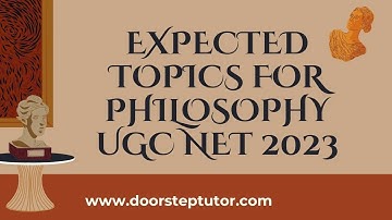 Expected Topics for UGC NET Socio-Political Philosophy 2023 | Lecture Course @ doorsteptutor.com