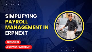 Simplifying Payroll Management in ERPNext