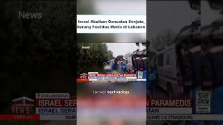 Israel Abaikan Gencatan Senjata Serang Fasilitas Medis di Lebanon