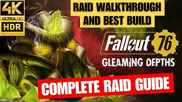 Complete Gleaming Depths Raid Walkthrough - Fallout 76