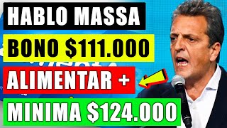 ?MASSA CONFIRMO:✅ Bono $111.000, Mínima $124.000 y Tarjeta Alimentar a Jubilados, Pensionados y PNC