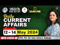 12  14  may current affairs 2024  daily current affairs  current affairs today