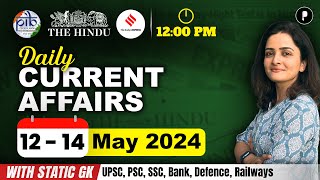 12 - 14  May Current Affairs 2024 | Daily Current Affairs | Current Affairs Today screenshot 2