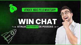 WINCHAT -  MELHOR SOFTWARE DE VENDAS DO WHATSAPP screenshot 1