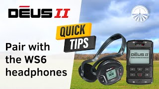 XP Deus 2 - How to pair with the WS6 headphones - XP Deus II - QUICK TIPS