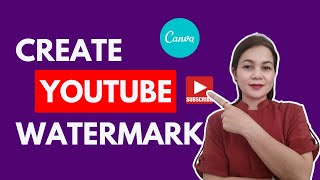 HOW TO CREATE BRANDING WATERMARK FOR YOUTUBE CHANNEL IN CANVA | AVITHERESETALK