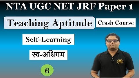 Self Learning [Hindi] in Teaching Aptitude (L-6) for NTA UGC NET Paper 1