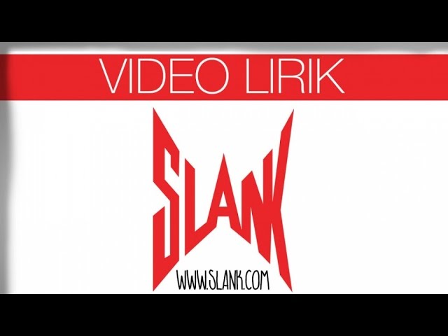 Slank - Mawar Merah (Official Lyrics Video) class=
