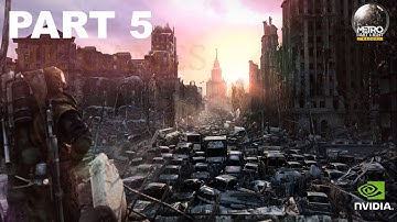 Metro: Last Light Redux - Walkthrough Gameplay - Part 5 [4K60fps] [No commentary]