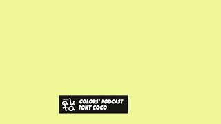 AKTA Colors' podcast - Tony Coco