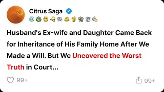 Husband's Ex-wife and Daughter #emotional #redditstories #reddit #storytime  #reading #talent #novel