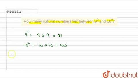 How many natural numbers lies between `9^2` and `10^2` | Class 8 Maths | Doubtnut