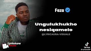 Feza Ft Lihle Zuma Uyabathwala Bakhe