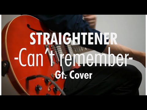 [Guitar Cover] ストレイテナー/ Can't remember (by the band apart) Part:大山純(OJ)