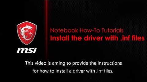 MSI® HOW-TO uninstall & install software - inf driver installation