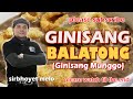 Ginisang Balatong / Ginisang Munggo