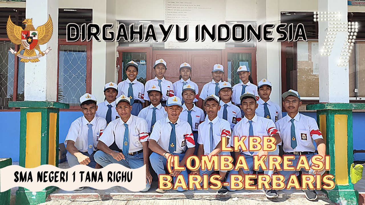 Lomba Kreasi Baris Berbaris|| LKBB SMAN 1 Tana Righu || HUT RI KE-77