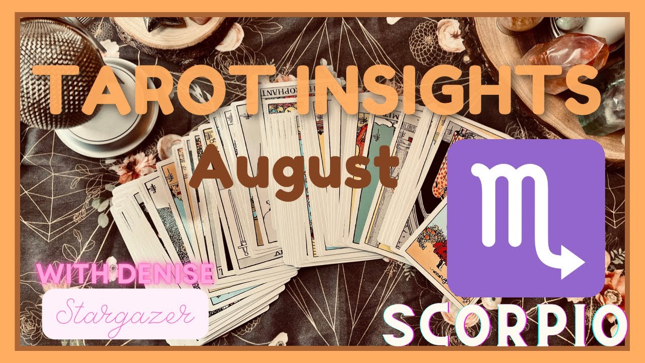 Scorpio ♏️—Welcome to Your August Tarot Insights ✨💜