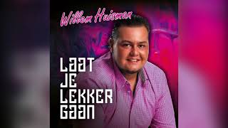 Willem Huisman - Laat Je Lekker Gaan