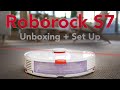 Roborock S7 Unboxing + Set Up!