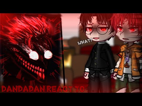 Past DANDADAN React To Future Okarun Okarun Vs Evil Eye Manga Spoilers