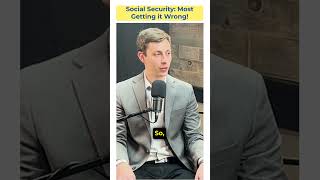 The Social Security Mistake: Why 90% of Americans Get it Wrong!