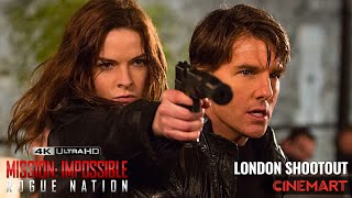 MISSION: IMPOSSIBLE - ROGUE NATION (2015) | London Shootout | London Chase Scene 4K UHD