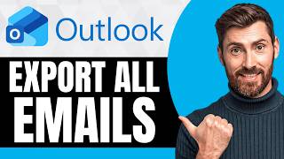 How to Export All Emails from Outlook [NEW 2026 Guide]