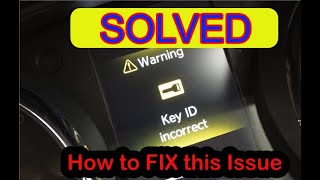 SOLVED - Nissan  Warning Key ID Incorrect