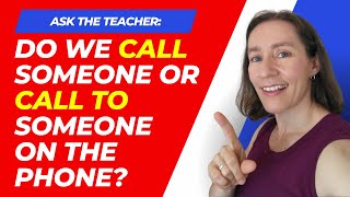 Do we CALL someone or CALL TO someone? Content