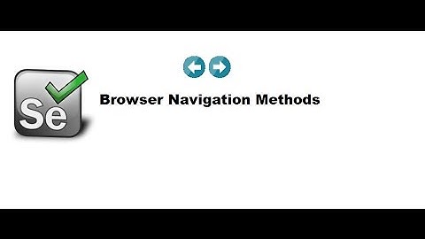 Selenium C#  WebDriver Navigation methods