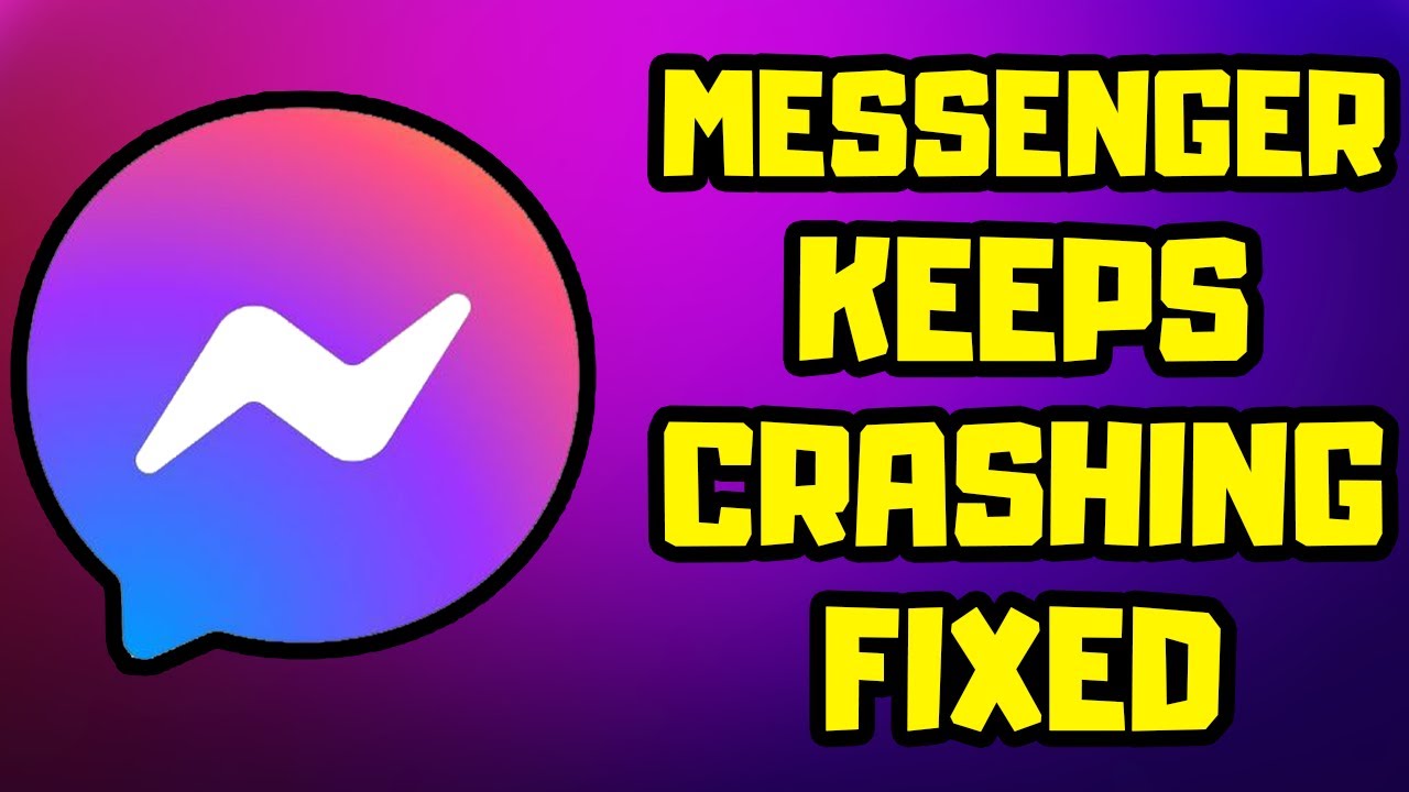 How to FIX Messenger Keeps Crashing Problem Android & IOS YouTube