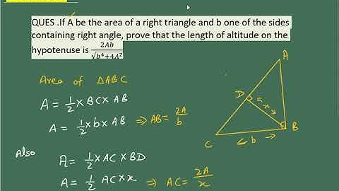 If A be the area of a right triangle and b be one of the sides containing the right angle Prove that