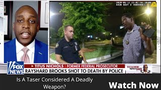 Rayshard Brooks - Is A Taser A Deadly Weapon?// Lawyer Nichols speaks with Arthel Neville