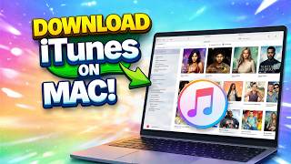How To Download and Install iTunes on Mac OS (Sequoia & Tahoe)