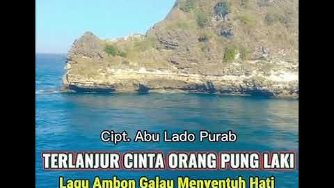 Terlanjur cinta orang pung laki.(cipt. Abu lado purab)@Timor22chanel 