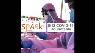 E28: Vitalyst Spark - COVID Roundtable Update - 5/12