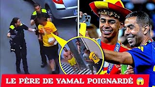 #Urgent 🚨Le père de Lamine Yamal ,🤔 Mounir Nasraoui, a été poignardé à plusieurs reprises