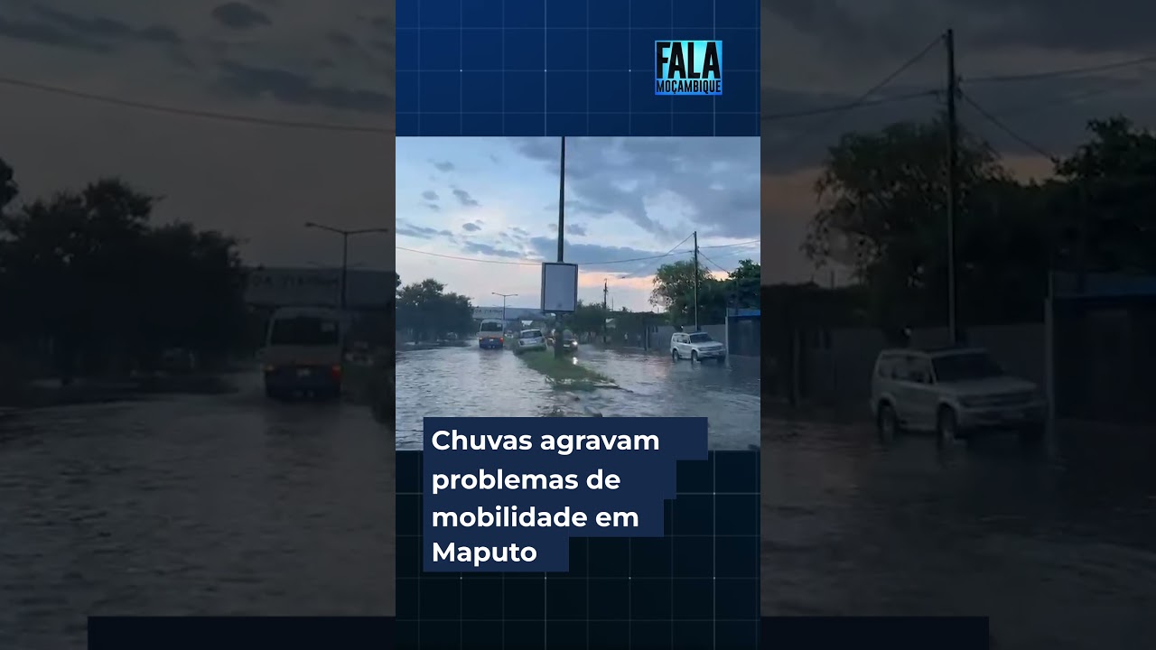 Chuvas agravam problemas de mobilidades em Maputo Chuvas agravam problemas de mobilidades em Maputo