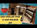 Easy Dollar Tree DIY Keurig K-cup Stand Tutorial | Coffee Pod Holder