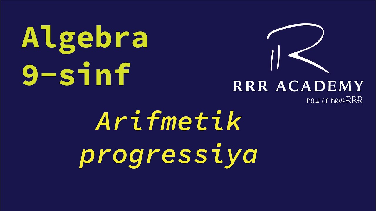 Algebra. 9-sinf. Arifmetik progressiya - YouTube