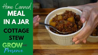*Almost* Shepherd's Pie | Meal in a Jar | Cottage Stew