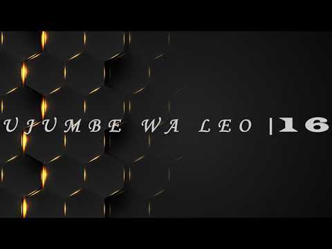 UJUMBE WA LEO 16 Lango Pekee Linaloongoza Kwenda Uzima Wa Milele 