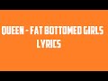 Queen - Fat Bottomed Girls Lyrics
